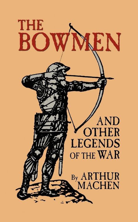 Produktbild: The Bowmen and Other Legends of the War (The Angels of Mons)