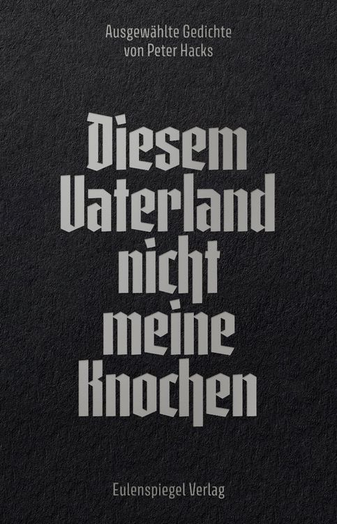 Produktbild: Diesem Vaterland nicht meine Knochen