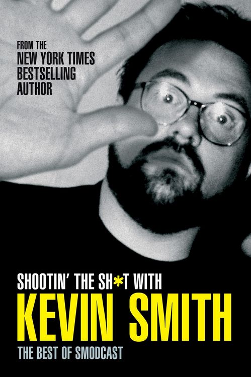 Produktbild: Shootin' the Sh*t with Kevin Smith: The Best of Smodcast