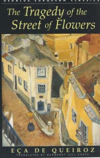 Produktbild: The Tragedy of the Street of Flowers (Dedalus European Classics)