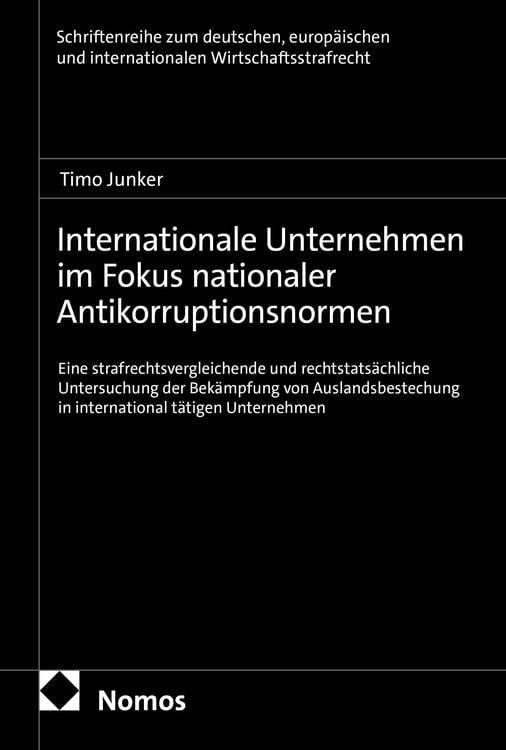 Produktbild: Internationale Unternehmen im Fokus nationaler Antikorruptionsnormen