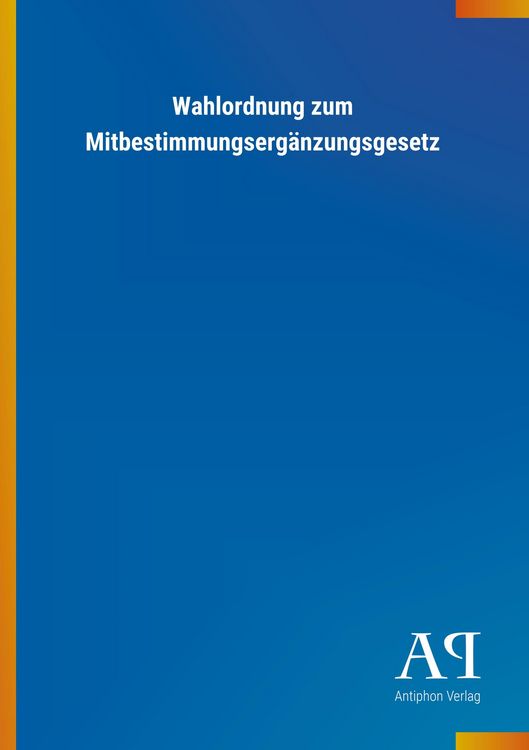 Produktbild: Wahlordnung zum Mitbestimmungserg&auml;nzungsgesetz