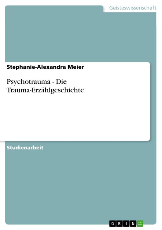 Produktbild: Psychotrauma - Die Trauma-Erz&auml;hlgeschichte