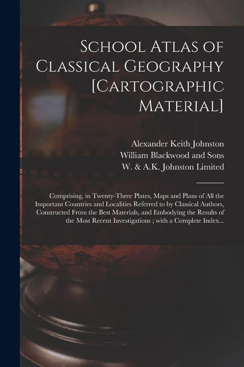 Produktbild: School Atlas of Classical Geography [cartographic Material]