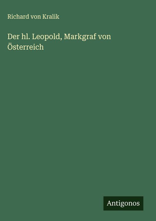 Produktbild: Der hl. Leopold, Markgraf von &Ouml;sterreich