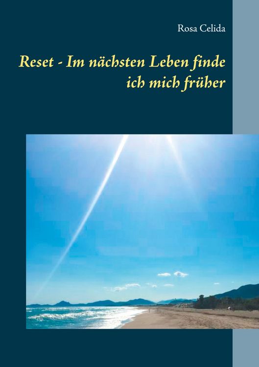 Produktbild: Reset - Im n&auml;chsten Leben finde ich mich fr&uuml;her