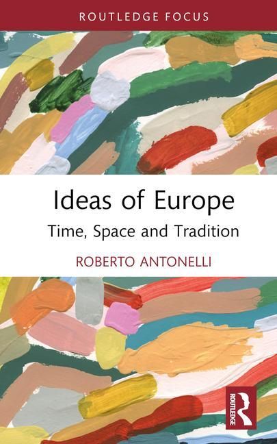 Produktbild: Antonelli, R: Ideas of Europe