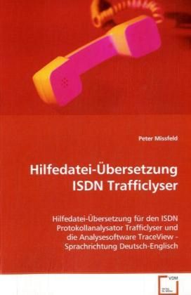 Produktbild: Missfeld Peter: Hilfedatei-&Uuml;bersetzung ISDN Trafficlyser