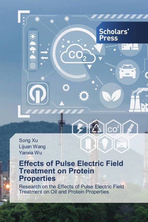 Produktbild: Effects of Pulse Electric Field Treatment on Protein Properties