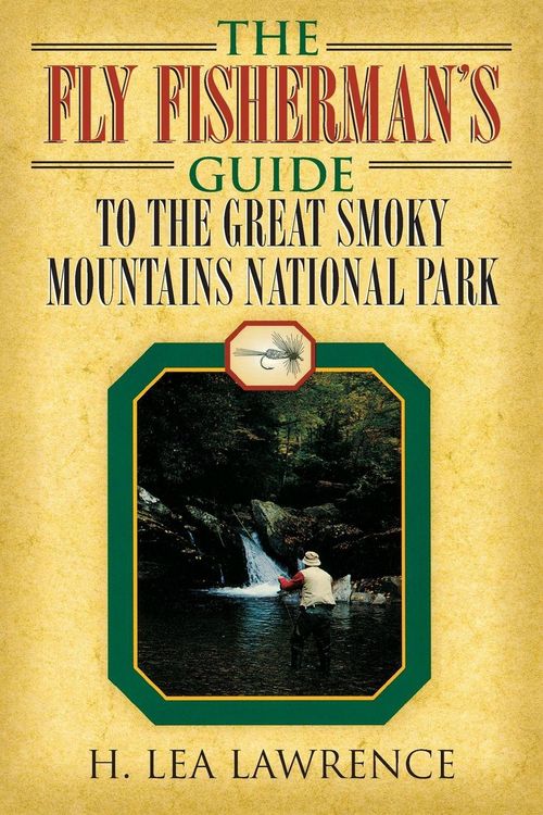 Produktbild: The Fly Fisherman's Guide to the Great Smoky Mountains National Park
