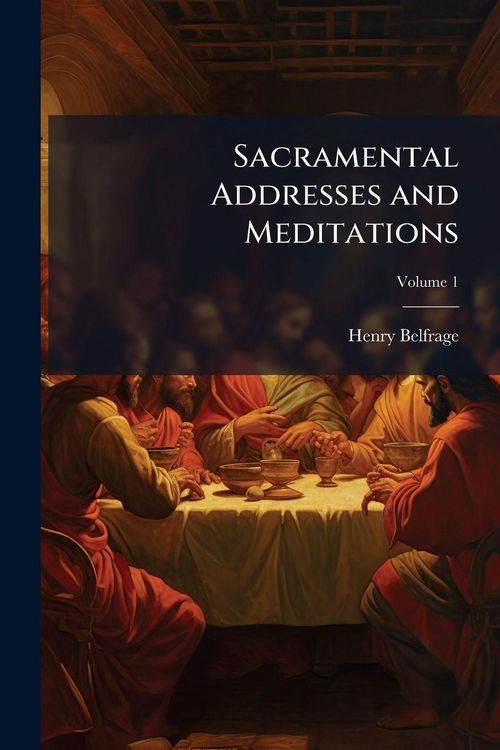 Produktbild: Sacramental Addresses and Meditations