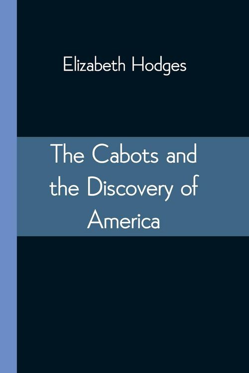 Produktbild: The Cabots and the Discovery of America