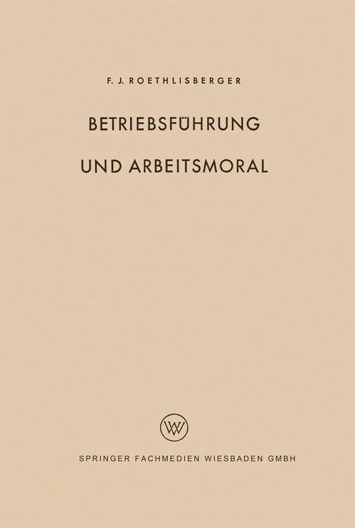 Produktbild: Betriebsf&uuml;hrung und Arbeitsmoral