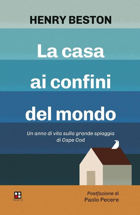 Produktbild: La casa ai confini del mondo. Un anno di vita sulla grande spiaggia di Cape Cod