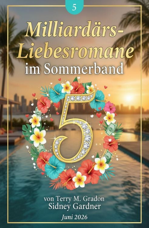Produktbild: 5 Milliard&auml;rs-Liebesromane im Sommerband Juni 2026
