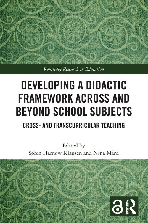 Produktbild: Developing a Didactic Framework Across and Beyond School Subjects