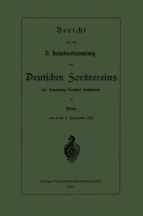 Produktbild: Bericht &uuml;ber die XI. Hauptversammlung des Deutschen Forstvereins