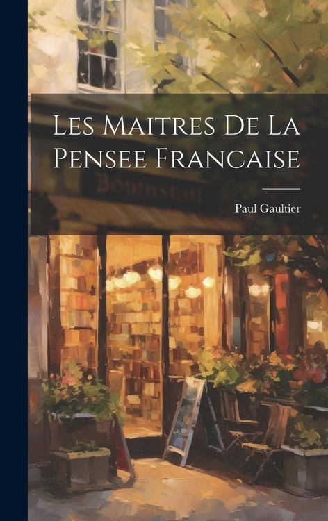 Produktbild: Les Maitres De La Pensee Francaise