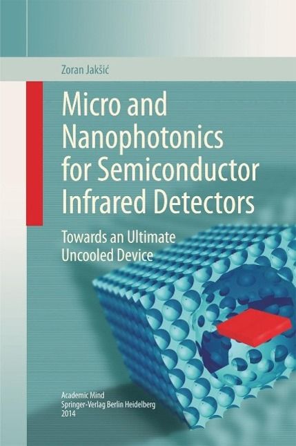Produktbild: Micro and Nanophotonics for Semiconductor Infrared Detectors