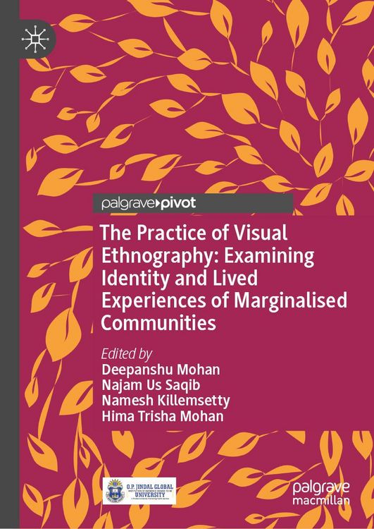 Produktbild: The Practice of Visual Ethnography: Examining Identity and Lived Experiences of Marginalised Communities