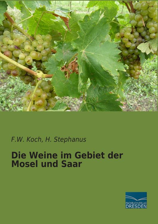 Produktbild: Die Weine im Gebiet der Mosel und Saar