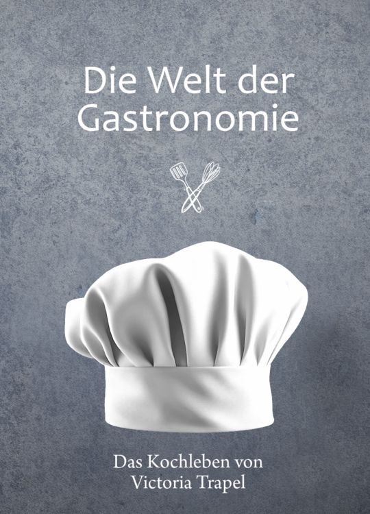 Produktbild: Die Welt der Gastronomie