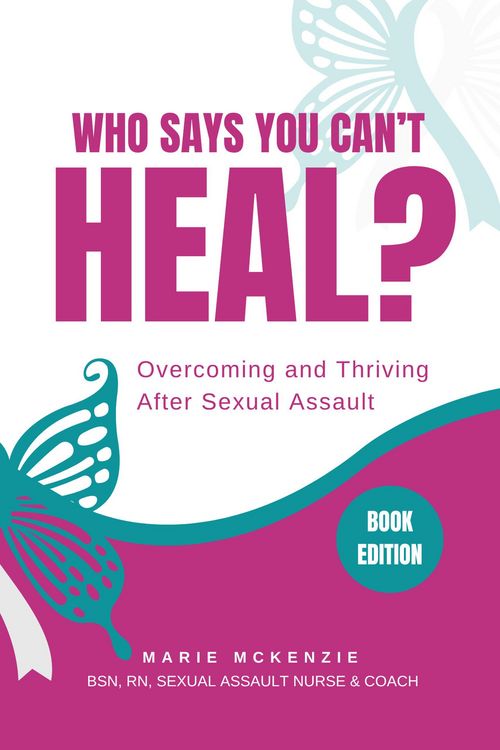 Produktbild: Who Says You Can't Heal? Overcoming and Thriving After Sexual Assault
