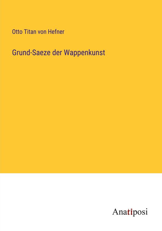 Produktbild: Grund-Saeze der Wappenkunst