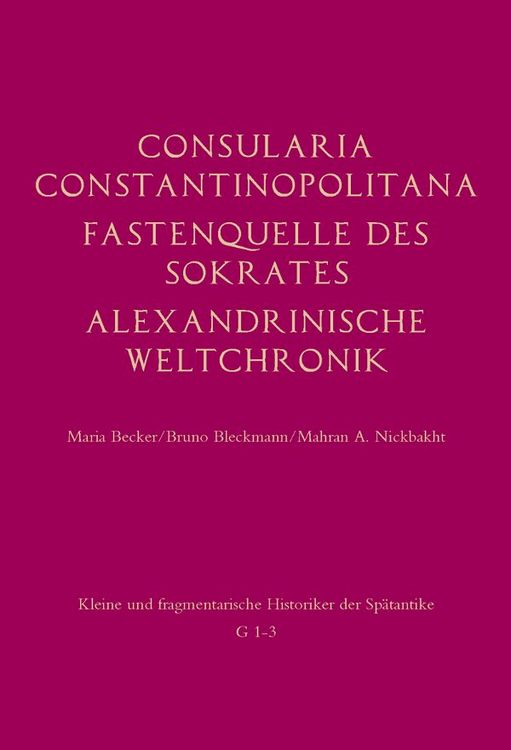 Produktbild: Consularia Constantinopolitana und verwandte Quellen