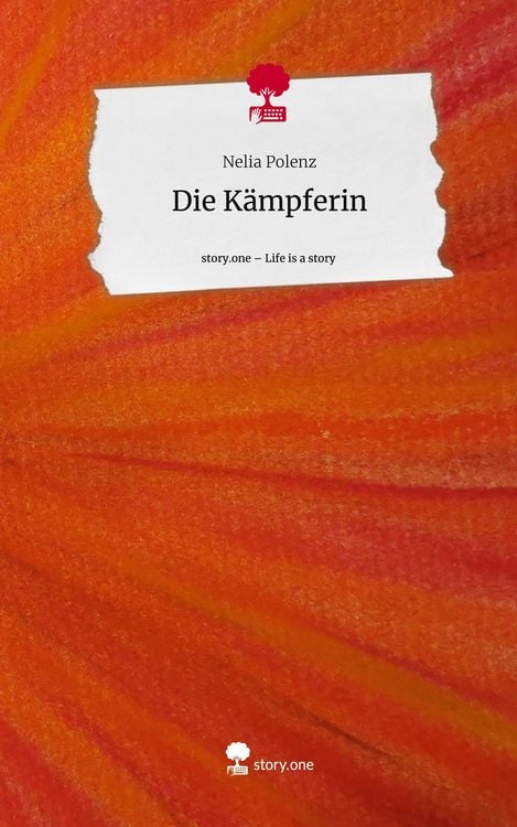 Produktbild: Die K&auml;mpferin. Life is a Story - story.one