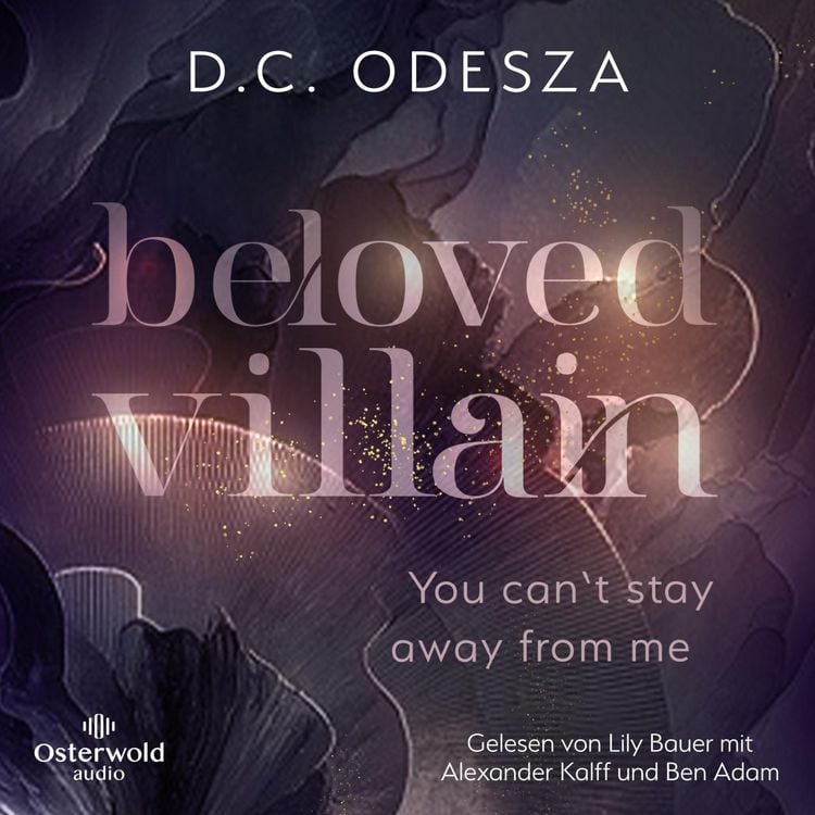 Produktbild: Beloved Villain &ndash; You can't stay away from me (Beloved Villain 2)