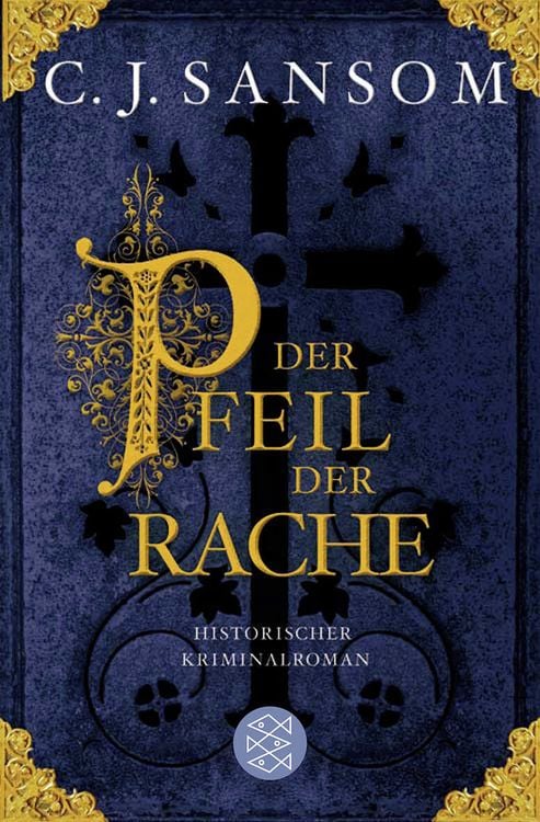 Produktbild: Der Pfeil der Rache / Matthew Shardlake Band 5