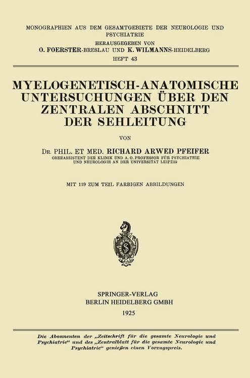Produktbild: Myelogenetisch-Anatomische Untersuchungen &uuml;ber den Zentralen Abschnitt der Sehleitung