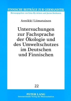 Produktbild: Untersuchungen zur Fachsprache der Oekologie und des Umweltschutzes im Deutschen und Finnischen