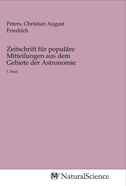 Produktbild: Zeitschrift f&uuml;r popul&auml;re Mitteilungen aus dem Gebiete der Astronomie