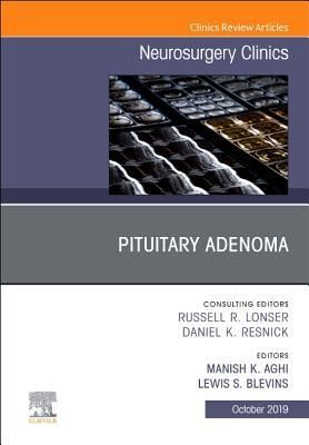 Produktbild: Pituitary Adenoma, an Issue of Neurosurgery Clinics of North America