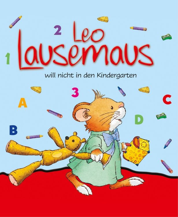 Produktbild: Leo Lausemaus will nicht in den Kindergarten