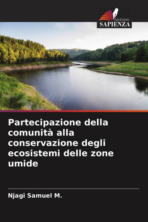 Produktbild: Partecipazione della comunit&agrave; alla conservazione degli ecosistemi delle zone umide