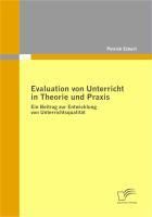 Produktbild: Evaluation von Unterricht in Theorie und Praxis
