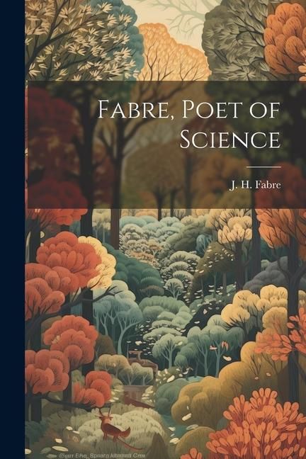 Produktbild: Fabre, Poet of Science