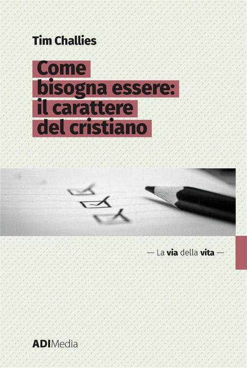 Produktbild: Come bisogna essere: Il carattere del cristiano