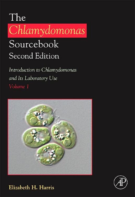 Produktbild: The Chlamydomonas Sourcebook: Introduction to Chlamydomonas and Its Laboratory Use