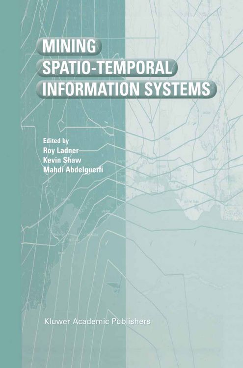 Produktbild: Mining Spatio-Temporal Information Systems