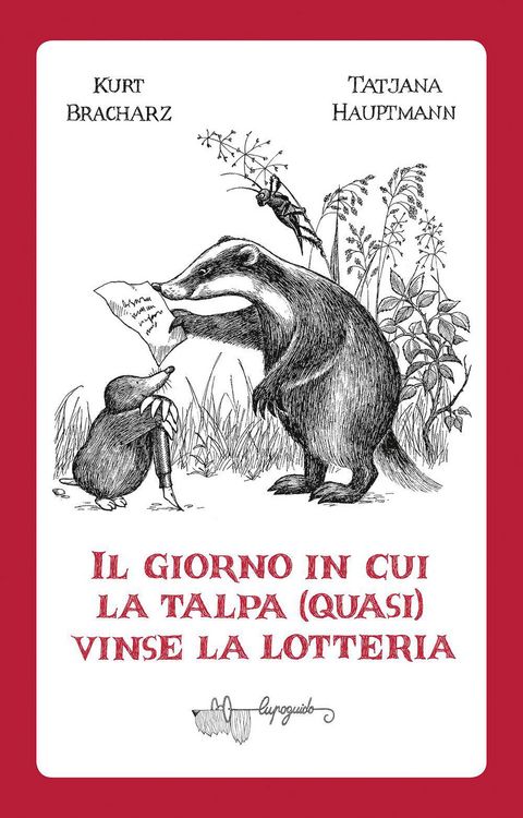 Produktbild: Il giorno in cui la talpa (quasi) vinse la lotteria