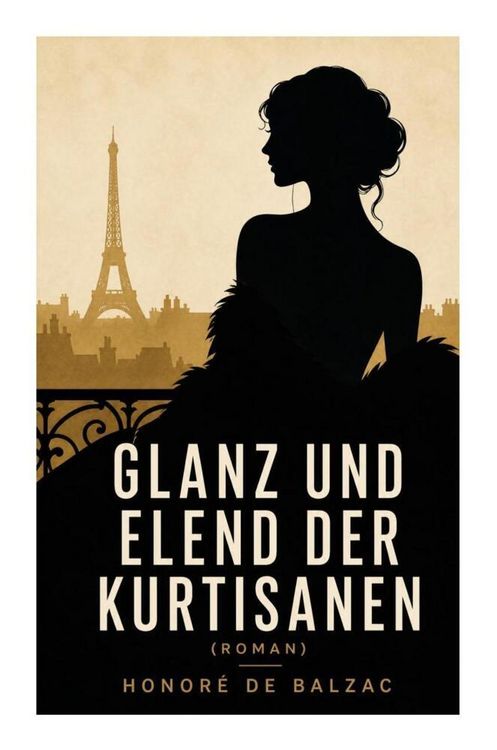 Produktbild: Glanz und Elend der Kurtisanen (Roman)