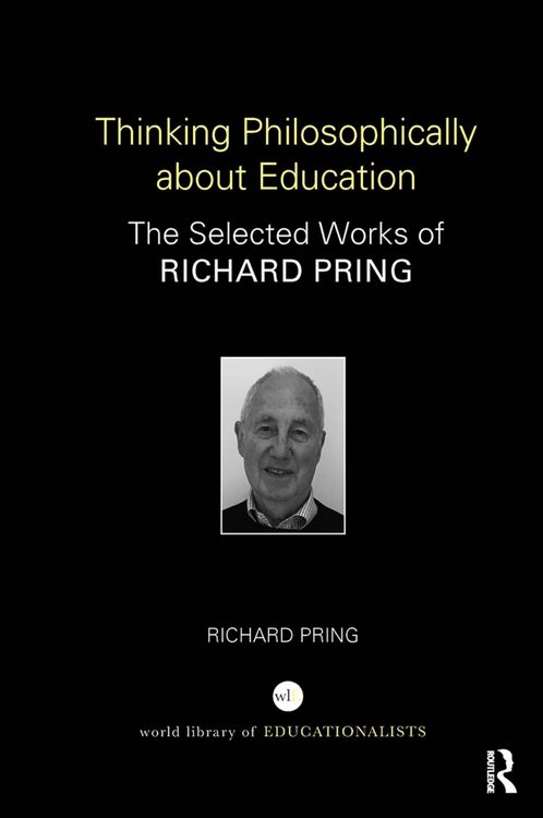 Produktbild: Pring, R: Thinking Philosophically about Education