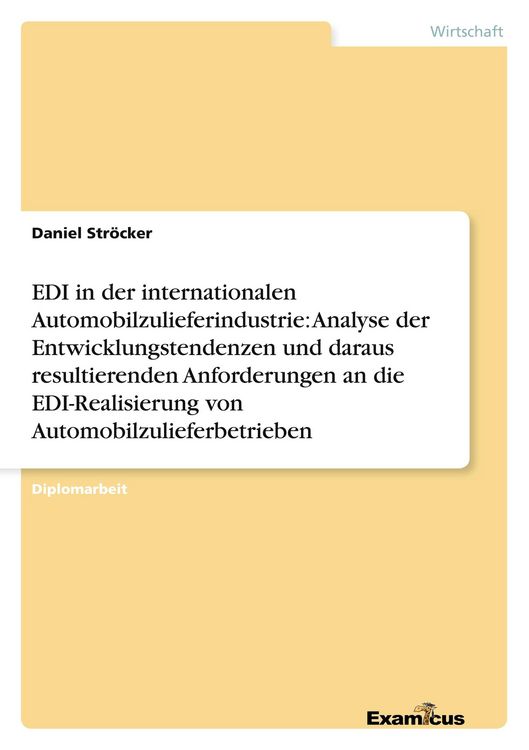 Produktbild: EDI in der internationalen Automobilzulieferindustrie: Analyse der Entwicklungst