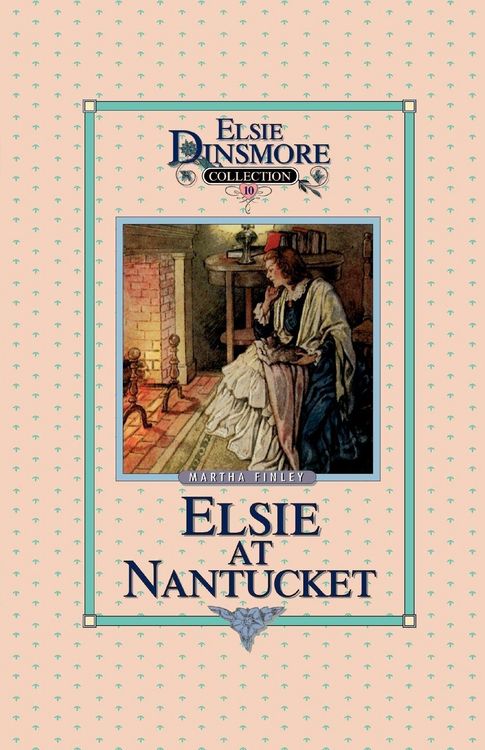 Produktbild: Elsie at Nantucket, Book 10
