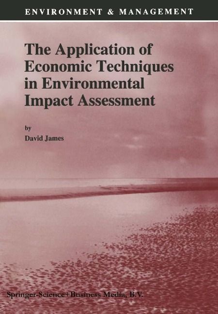 Produktbild: The Application of Economic Techniques in Environmental Impact Assessment