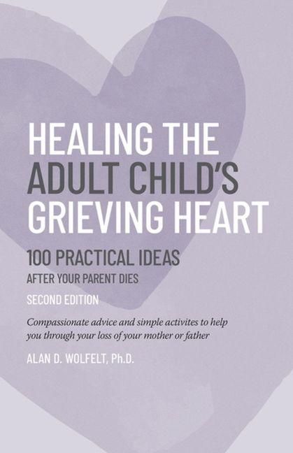 Produktbild: Healing the Adult Child's Grieving Heart